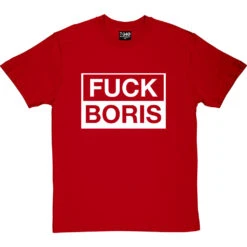 Fuck Boris T-Shirt -Tshirt Store f boris tshirt 2 redtshirt