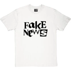 Fake News T-Shirt -Tshirt Store fake news tshirt 1 whitetshirt