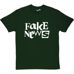Fake News T-Shirt -Tshirt Store fake news tshirt 2 bottlegreentshirt