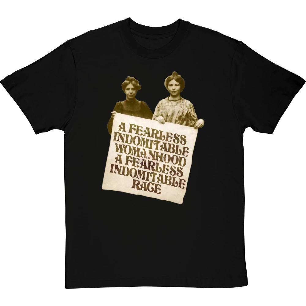 A Fearless Indomitable Womanhood T-Shirt 1 A Fearless Indomitable Womanhood T-Shirt