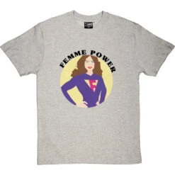 Femme Power T-Shirt -Tshirt Store femme power tshirt 1 lightoxfordtshirt