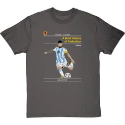Football Classics: A Brief History Of Perfection By Lionel Messi T-Shirt -Tshirt Store football classics a brief history of perfection tshirt charcoaltshirt