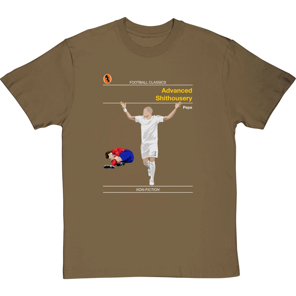 Football Classics: Advanced Shithousery By Pepe T-Shirt 5 Football Classics: Advanced Shithousery By Pepe T-Shirt - Image 5