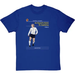 Football Classics: An Expert's Guide To Captaincy By Bobby Moore T-Shirt -Tshirt Store football classics an experts guide to captaincy tshirt royalbluetshirt