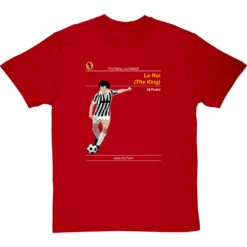 Football Classics: Le Roi By Michel Platini T-Shirt 18 Football Classics: Le Roi By Michel Platini T-Shirt -Tshirt Store football classics le roi tshirt redtshirt