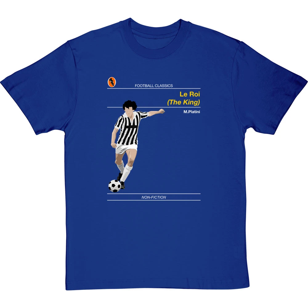 Football Classics: Le Roi By Michel Platini T-Shirt 9 Football Classics: Le Roi By Michel Platini T-Shirt - Image 9
