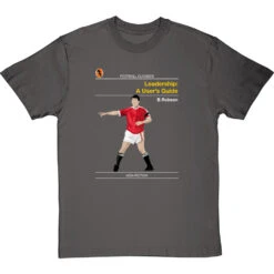 Football Classics: Leadership A User's Guide By Bryan Robson T-Shirt -Tshirt Store football classics leadership a users guide tshirt charcoaltshirt