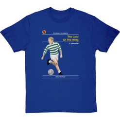 Football Classics: The Lord Of The Wing By Jimmy Johnstone T-Shirt 19 Football Classics: The Lord Of The Wing By Jimmy Johnstone T-Shirt -Tshirt Store football classics the lord of the wing tshirt royalbluetshirt