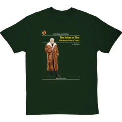 Football Classics: The Man In The Sheepskin Coat By John Motson T-Shirt -Tshirt Store football classics the man in the sheepskin coat tshirt bottlegreentshirt