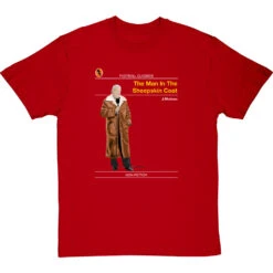 Football Classics: The Man In The Sheepskin Coat By John Motson T-Shirt -Tshirt Store football classics the man in the sheepskin coat tshirt redtshirt