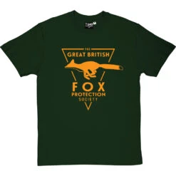 The Great British Fox Protection Society T-Shirt -Tshirt Store fox protection tshirt bottlegreentshirt