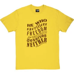 Benjamin Franklin "Freedom For Security" Quote T-Shirt -Tshirt Store franklin freedom security tshirt 123 yellowtshirt