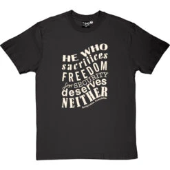 Benjamin Franklin "Freedom For Security" Quote T-Shirt -Tshirt Store franklin freedom security tshirt 158 charcoaltshirt