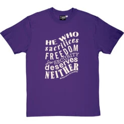 Benjamin Franklin "Freedom For Security" Quote T-Shirt -Tshirt Store franklin freedom security tshirt 158 purpletshirt