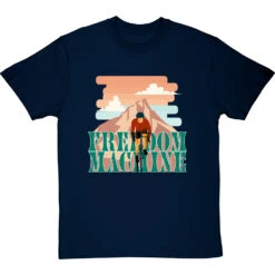 Freedom Machine T-Shirt -Tshirt Store freedom machine tshirt navybluetshirt