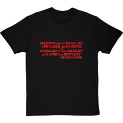 Mikhail Bakunin T-Shirt -Tshirt Store freedom without socialism tshirt 5 blacktshirt