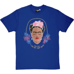 Frida Kahlo "I Am My Own Muse" T-Shirt -Tshirt Store frida kahlo own muse tshirt 251 royalbluetshirt