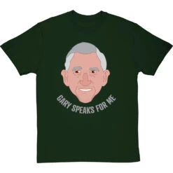 Gary Speaks For Me T-Shirt -Tshirt Store gary speaks for me tshirt bottlegreentshirt