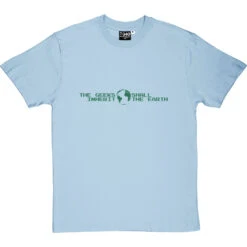 The Geeks Shall Inherit The Earth T-Shirt -Tshirt Store geek inherit earth tshirt 14 skybluetshirt