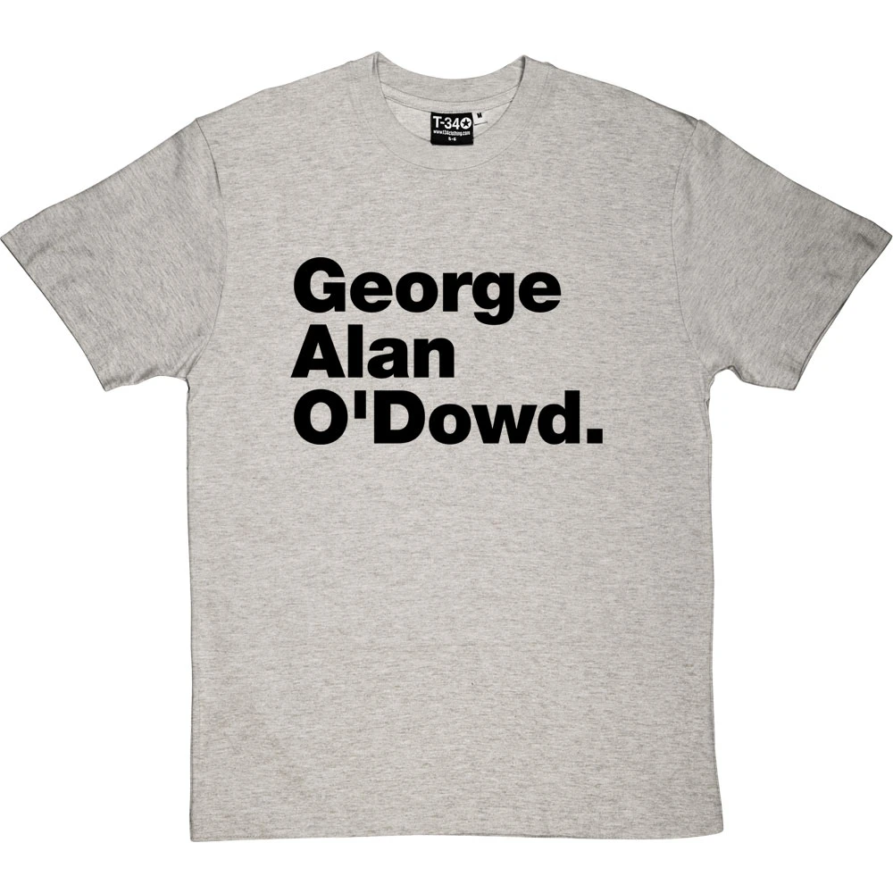George Alan O'Dowd T-Shirt 2 George Alan O'Dowd T-Shirt - Image 2