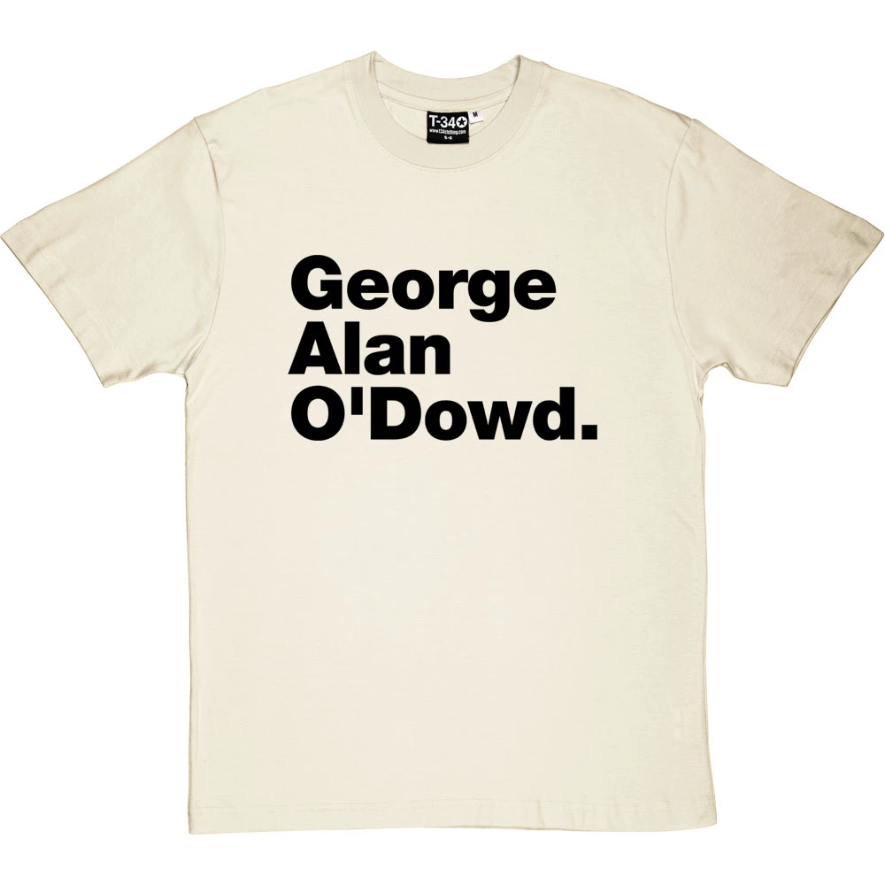 George Alan O'Dowd T-Shirt 3 George Alan O'Dowd T-Shirt - Image 3