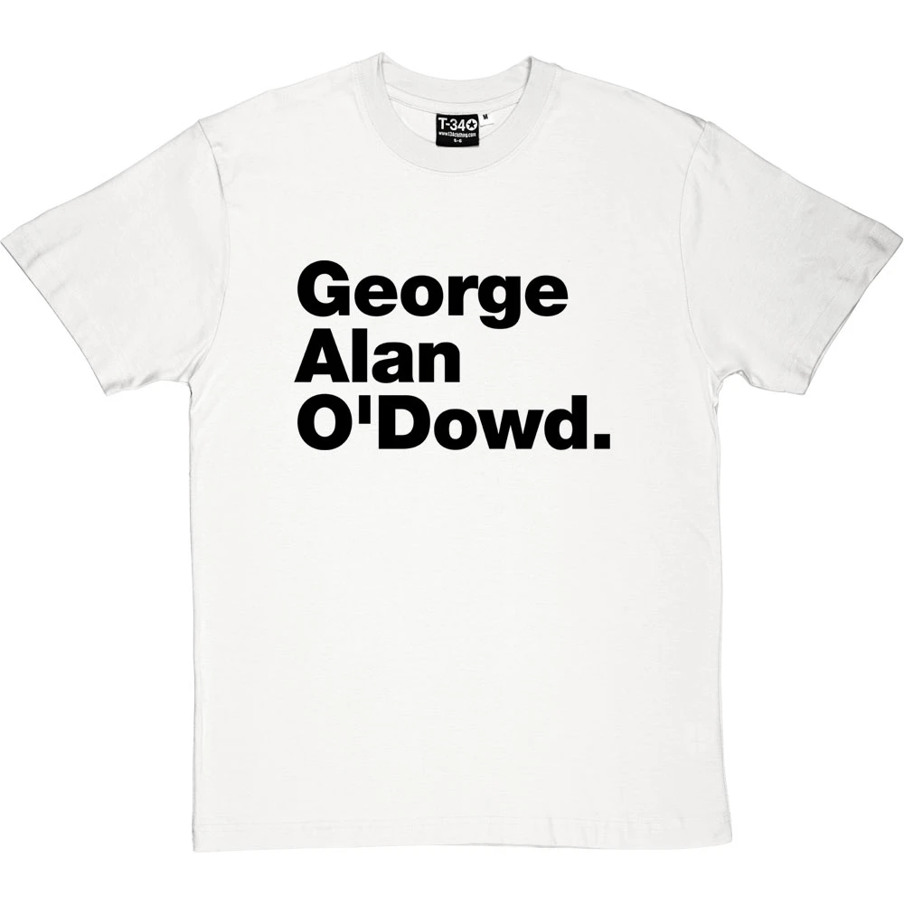 George Alan O'Dowd T-Shirt 10 George Alan O'Dowd T-Shirt - Image 10