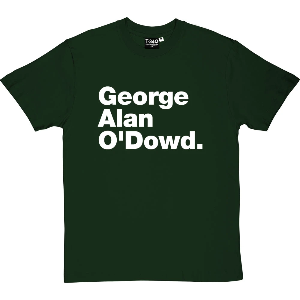 George Alan O'Dowd T-Shirt 1 George Alan O'Dowd T-Shirt