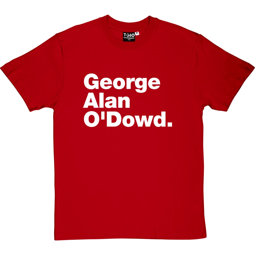 George Alan O'Dowd T-Shirt 14 George Alan O'Dowd T-Shirt - Image 14