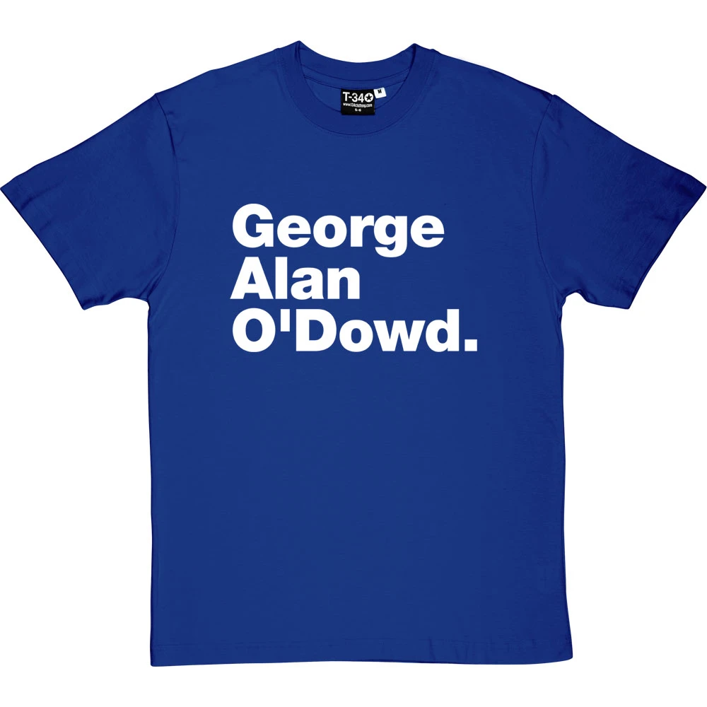 George Alan O'Dowd T-Shirt 13 George Alan O'Dowd T-Shirt - Image 13
