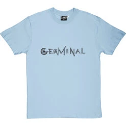 Germinal T-Shirt 39 Germinal T-Shirt -Tshirt Store germinal tshirt 1 skybluetshirt
