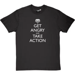 Get Angry And Take Action T-Shirt -Tshirt Store get angry and take action tshirt 2 charcoaltshirt
