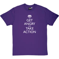 Get Angry And Take Action T-Shirt -Tshirt Store get angry and take action tshirt 2 purpletshirt