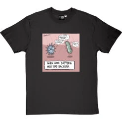 When Good Bacteria Meet Bad Bacteria T-Shirt -Tshirt Store good bacteria tshirt charcoaltshirt