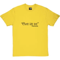 Friedrich Nietzsche Gott Ist Tot T-Shirt -Tshirt Store gottisttot 1 yellowtshirt