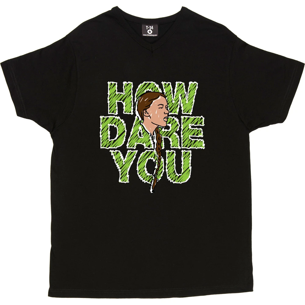 Greta Thunberg: How Dare You T-Shirt 10 Greta Thunberg: How Dare You T-Shirt - Image 10
