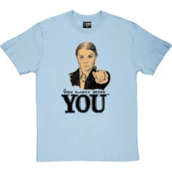 Greta Thunberg "Your Planet Needs You" T-Shirt -Tshirt Store greta your planet tshirt 179 skybluetshirt