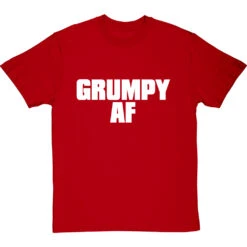 Grumpy AF T-Shirt -Tshirt Store grumpy af tshirt 2 redtshirt