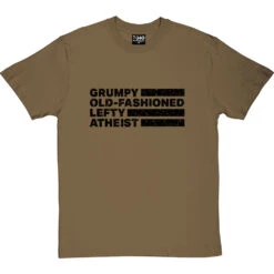 Grumpy Old-Fashioned Lefty Atheist T-Shirt -Tshirt Store grumpy lefty tshirt 1 olivetshirt