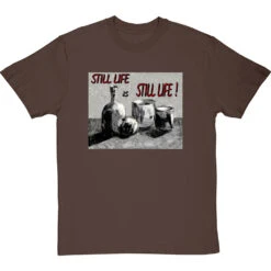 Still Life Is Still Life By Hadrian Richards T-Shirt -Tshirt Store hadrian still life tshirt hazelnuttshirt