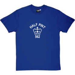 Half Pint T-Shirt -Tshirt Store half pint tshirt 2 royalbluetshirt
