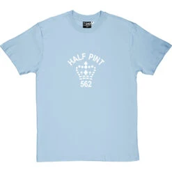 Half Pint T-Shirt -Tshirt Store half pint tshirt 2 skybluetshirt