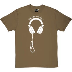 Hang The DJ T-Shirt -Tshirt Store hang the dj tshirt 2 olivetshirt