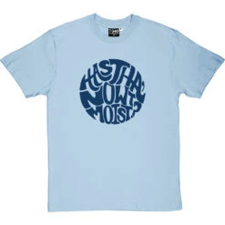 Has Tha Nowt Moist? T-Shirt -Tshirt Store has tha nowt moist tshirt 7 skybluetshirt