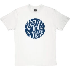 Has Tha Nowt Moist? T-Shirt -Tshirt Store has tha nowt moist tshirt 7 whitetshirt
