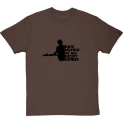 Hate Nothin' At All Except Hatred T-Shirt -Tshirt Store hate nothing at all tshirt 1 hazelnuttshirt