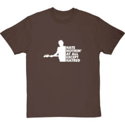 Hate Nothin' At All Except Hatred T-Shirt -Tshirt Store hate nothing at all tshirt 2 hazelnuttshirt