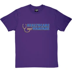 Healthcare Not Warfare T-Shirt -Tshirt Store healthcare not warfare tshirt purpletshirt