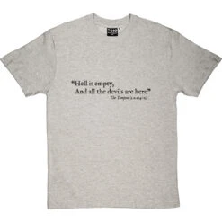Shakespeare "Hell Is Empty" Quote T-Shirt -Tshirt Store hell is empty tshirt 1 lightoxfordtshirt