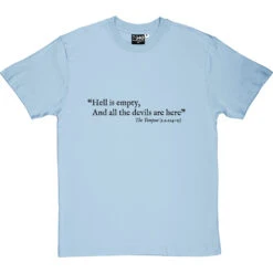 Shakespeare "Hell Is Empty" Quote T-Shirt -Tshirt Store hell is empty tshirt 1 skybluetshirt