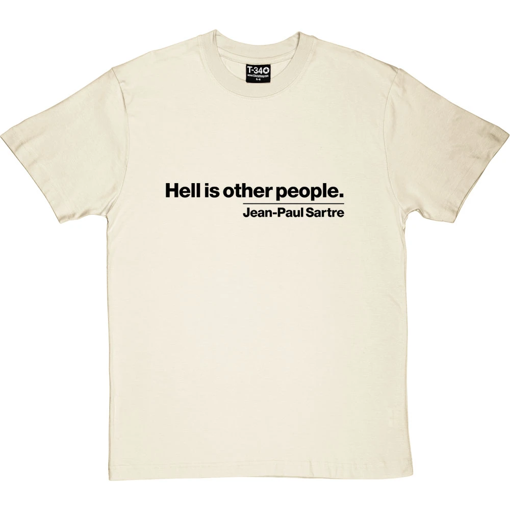 Hell Is Other People T-Shirt 20 Hell Is Other People T-Shirt - Image 20